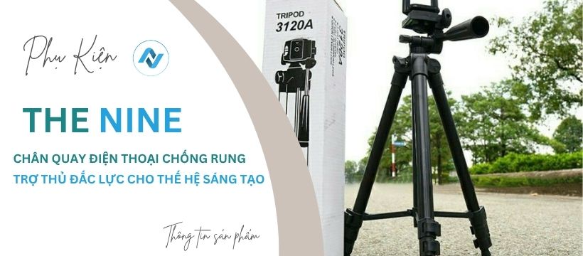 chân quay điện thoại chống rung