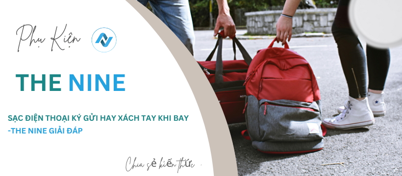 sac-dien-thoai-ki-gui-hay-xach-tay